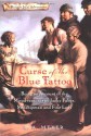 Curse of the Blue Tattoo: Being an Account of the Misadventures of Jacky Faber, Midshipman and Fine Lady - L.A. Meyer, L.A. Meyer