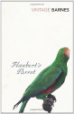 Flaubert's Parrot - Julian Barnes