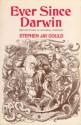 Ever Since Darwin - Stephen Jay Gould