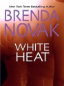 White Heat - Brenda Novak