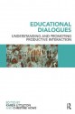 Educational Dialogues: Understanding and Promoting Productive interaction - Karen Littleton, Christine Howe