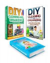 DIY Cleaning and Organizing Box Set: Essential Cleaning Hacks on How to Organize Your Home Quickly, Make it Look Clean and Smell Fresh (DIY Cleaning and Organizing, cleaning hacks, cleaning house) - Anna Dekker, Olivia Gray, John Getter