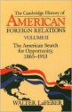 The American Search for Opportunity 1865-1913: History of American Foreign Relations 2 - Walter F. LaFeber, Walter Lefeber