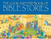 The Look and Find Book of Bible Stories - Marion Thomas, Andrew Everitt-Stewart