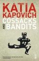 Cossacks and Bandits - Katia Kapovich