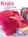 Debbie Bliss Pattern Book Knits to Give Browse Book (Debbie Bliss Knitting Patterns) - Royal Yarns