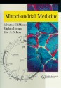 Mitochondrial Medicine - Salvatore DiMauro, Eric A. Schon