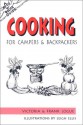 The Nuts 'N' Bolts Guide to Cooking for Campers and Backpackers - Victoria Steele Logue, Frank Logue