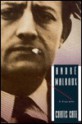 Andre Malraux: A Biography - Curtis Cate