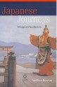 Japanese Journeys: Writings and Reflections - Geoffrey Bownas