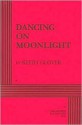 Dancing on Moonlight - Keith Glover