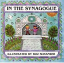 In the Synagogue - Rosalyn Schanzer, Judyth Saypol Groner