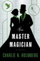 The Master Magician (The Paper Magician) - Charlie N. Holmberg