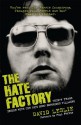 The Hate Factory: Thirty Years Inside with the UK's Most Notorious Villains - David Leslie, Paul Ferris