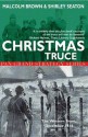 Christmas Truce (Pan Grand Strategy Series) - Malcolm Brown, Shirley Seaton