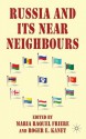 Russia and its Near Neighbours - Maria Raquel Freire, Roger E. Kanet