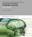 Teaching & Researching: Computer-Assisted Language Learning - Ken Beatty