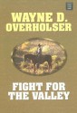 Fight for the Valley - Lee Leighton, Wayne D. Overholser