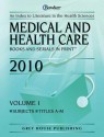 Medical and Health Care Books and Serials in Print 2 Vol Set - R.R. Bowker