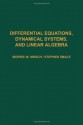 Differential Equations, Dynamical Systems, and Linear Algebra (Pure and Applied Mathematics (Academic Press), 60.) - Morris W. Hirsch, Stephen T. Smale