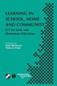 Learning in School, Home and Community: Ict for Early and Elementary Education - Gail Marshall, Yaacov Katz