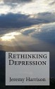 Rethinking Depression - Jeremy Harrison