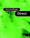 First Certificate Direct Teacher's Book - Mary Spratt, Bob Obee