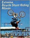 Extreme Bicycle Stunt Riding Moves - Danny Parr