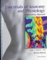 Essentials of Anatomy and Physiology Laboratory Manual - Rod R. Seeley, Kevin T. Patton