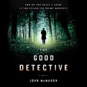 The Good Detective - John McMahon