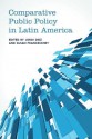 Comparative Public Policy in Latin America - Jordi Diez, Susan Franceschet