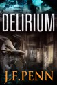 Delirium - J.F. Penn