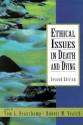 Ethical Issues in Death and Dying - Tom L. Beauchamp, Robert M. Veatch