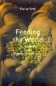 Feeding The World: A Challenge For The Twenty First Century - Vaclav Smil