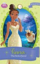 Disney Princess Tiana: The Stolen Jewel (Disney Princess Chapter Book) - Calliope Glass Disney Book Group, Calliope Glass, Walt Disney Company