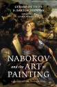 Nabokov and the Art of Painting - Gerard de Vries, D. Barton Johnson, Liana Ashenden