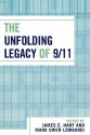 The Unfolding Legacy of 9/11 - James E. Harf