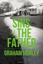 Sins of the Father - Graham Hurley