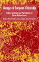 Lineages of European Citizenship: Rights, Belonging and Participation in Eleven Nation-States - Emilio Santoro, Richard Bellamy, Dario Castiglione