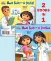 Dora Goes to the Doctor/Dora Goes to the Dentist (Dora the Explorer) - Ellen Rosebrough, Robert Roper