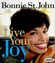 Live Your Joy - Bonnie St. John