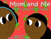 Mom and Me Make Christmas Cookies For Grandma (Mom and Me Children's Cookbooks) - Angela Allen, Richie Williams