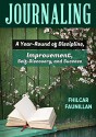 Journaling: A Year-Round of Discipline, Improvement, Self-Discovery, and Success - Fhilcar Faunillan, Content Arcade Publishing