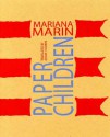 Paper Children - Mariana Marin, Adam Sorkin