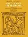 The Guide of the Perplexed, Volume 1 - Maimonides, Leo Strauss, Shlomo Pines