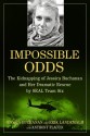 Impossible Odds: The Kidnapping of Jessica Buchanan and Her Dramatic Rescue by SEAL Team Six - Jessica Buchanan, Erik Landemalm, Anthony Flacco