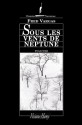 Sous les vents de Neptune - Fred Vargas