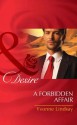 A Forbidden Affair (Mills & Boon Desire) (The Master Vintners - Book 2) - Yvonne Lindsay