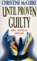 Until Proven Guilty (Kathryn MacKay #1) - Christine McGuire