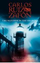 The Watcher in the Shadows - Carlos Ruiz Zafón